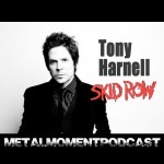 Skid Row & TNT, Sebastian Bach & Tony Harnell - Metal Moment Podcast 092